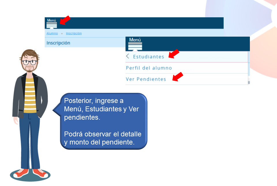 Paso #3: En el menú Estudiantes haga clic en la opción Ver Pendientes